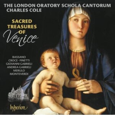 LONDON ORATORY SCHOLA ... - SACRED TREASURES OF VENICE CD