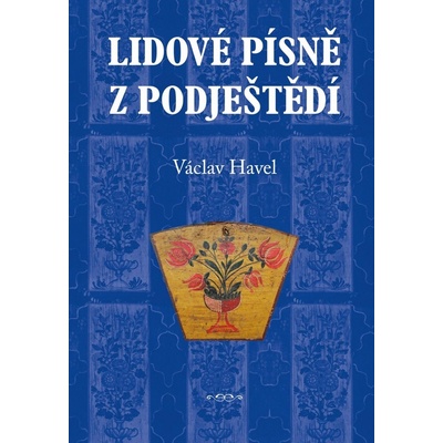 Lidové písně z Podještěd - Václav Havel