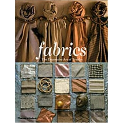Fabrics: Decorative Art of Textiles - Caroline Lebeau