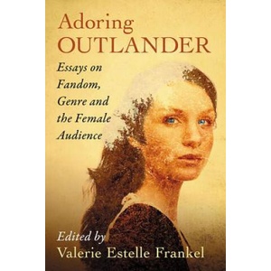 Adoring Outlander | Valerie Estelle Frankel (ISBN: 9781476664231)