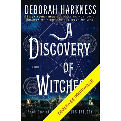 Čas čarodějnic Deborah Harkness