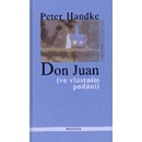 Don Juan Peter Handke