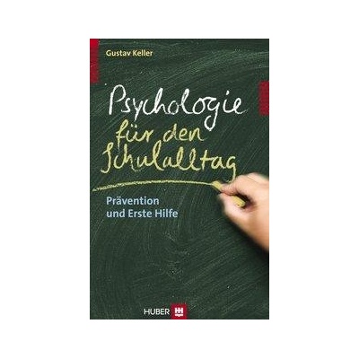 Psychologie fr den Schulalltag Keller GustavPaperback