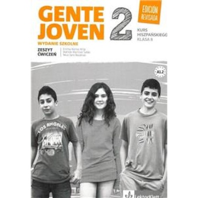 Gente Joven 2. Edicion Revisada. Język hiszpański. Szkoła podstawowa. Klasa 8. Zeszyt ćwiczeń