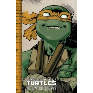 Teenage Mutant Ninja Turtles: The IDW Collection Volume 7 | Tom Waltz, Kevin B. Eastman (ISBN: 9781684052820)