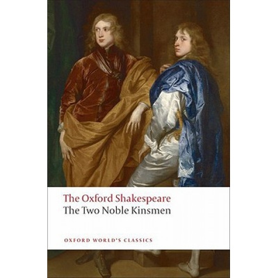 Two Noble Kinsmen Oxford World´s Classics