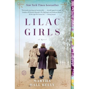 Lilac Girls | Martha Hall Kelly (ISBN: 9781101883082)