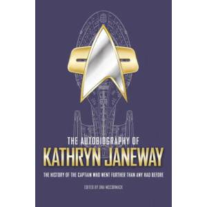 Autobiography of Kathryn Janeway | Una McCormack (ISBN: 9781789095333)