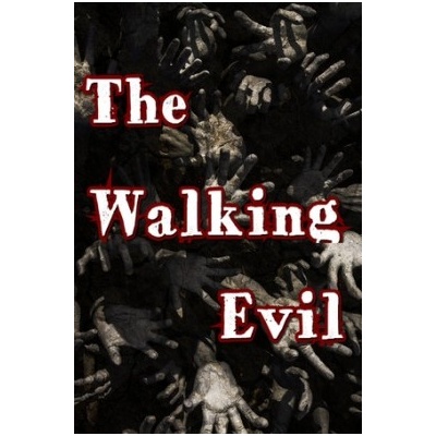 The Walking Evil