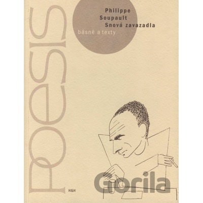 Snová zavazadla - Philippe Soupault