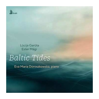 Doroszkowska,eva Maria - Baltic Tides CD
