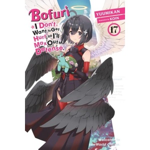 Bofuri: I Don't Want to Get Hurt, So I'll Max Out My Defense. , Vol. 17 (ISBN: 9798855420678)