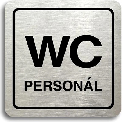 Accept Piktogram „WC personál“ (80 × 80 mm) (strieborná tabuľka – čierna tlač)