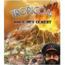Tropico 4: Quick-Dry Cement