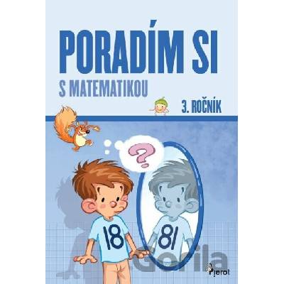 Poradím si s matematikou 3. roč.( nov.vyd.)
