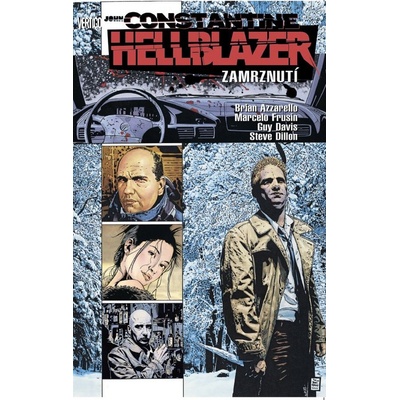 Azzarello Brian: Hellblazer Zamrznutí Kniha