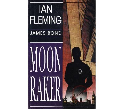 Moon Raker - Ian Fleming