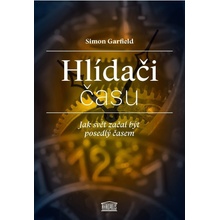 Hlídači času - Simon Garfield