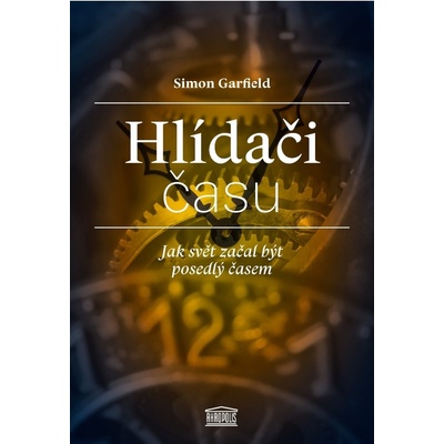 Hlídači času - Simon Garfield