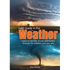 Field Guide to the Weather (ISBN: 9781591938248)