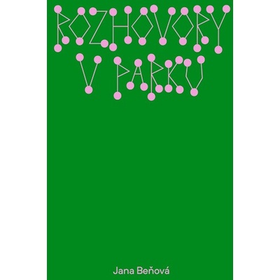 Rozhovory v parku - Jana Beňová