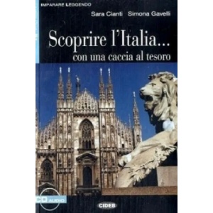 Scoprire l' Italia . . . con una caccia al tesoro, Textbuch u. Audio-CD | Sara Cianti, Simona Gavelli (ISBN: 9783125650145)