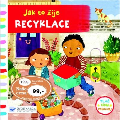 Jak to žije Recyklace