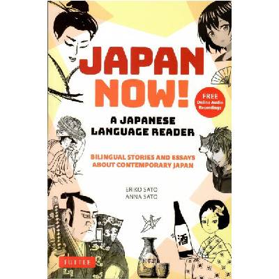 Japan Now! a Japanese Language Reader | Anna Sato
