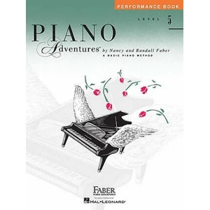 Piano Adventures Performance Book Level 5 | Nancy Faber, Randall Faber (ISBN: 9781616770952)