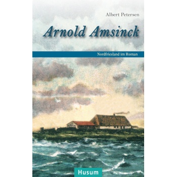 Arnold Amsinck - Petersen, Albert