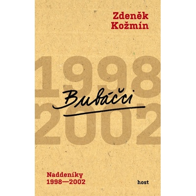 Bubáčci - Naddeníky 1998-2002 - Zdeněk Kožmín