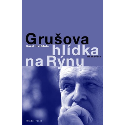 Grušova hlídka na Rýnu