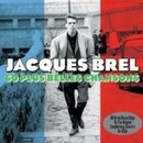 BREL JACQUES: 60 PLUS BELLES CHANSONS CD