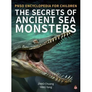 The Secrets of Ancient Sea Monsters | Chuang Zhao (ISBN: 9781612545196)