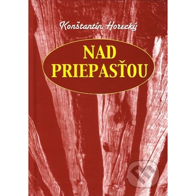 Nad priepasťou Konštantín Horecký SK