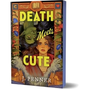 Death Meets Cute | J. Penner (ISBN: 9781464277238)