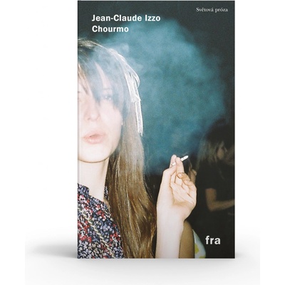 Chourmo - Jean - Claude Izzo