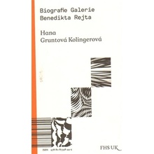 Biografie Galerie Benedikta Rejta Gruntová Kolingerová Hana