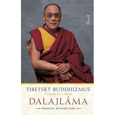 Tibetský buddhizmus: Filozofia a prax - Dalajláma – Hledejceny.cz
