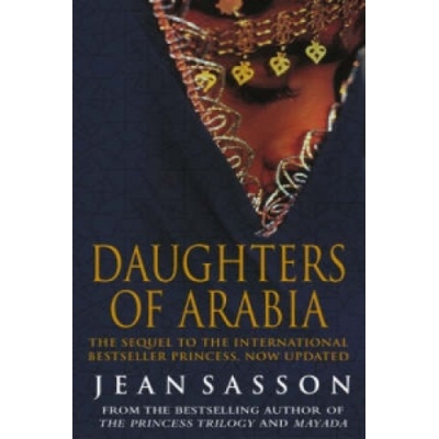 Daughters Of Arabia: Princess 2 - Jean Sasson