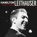 LEITHAUSER HAMILTON: BLACK HOURS LP