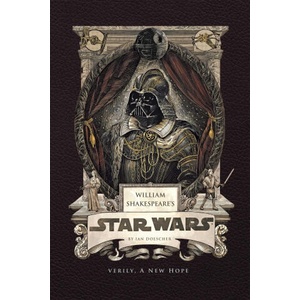 William Shakespeare's Star Wars: Verily, a New Hope (2025)
