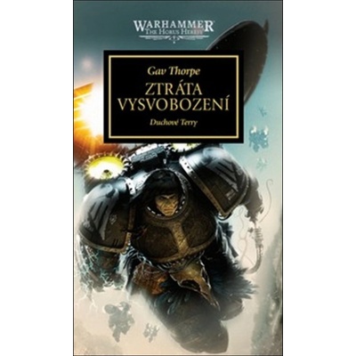 Ztráta Vysvobození - Gav Thorpe