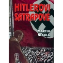 Hitlerovi satrapové - Nekola Martin