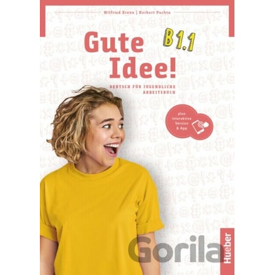 Gute Idee B1.1 Arbeitsbuch+Code - Max Hueber Verlag