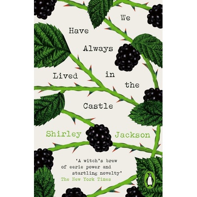 We Have Always Lived in the Castle - Shirley Jackson