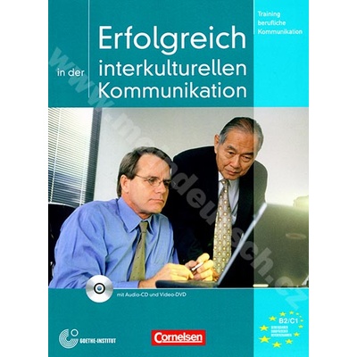 Training Berufliche Kommunikation. Erfolgreich in der interkulturellen Kommunikation - V. Eismann