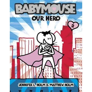Babymouse 2 | Jennifer L. Holm, Matthew Holm (ISBN: 9780375832307)