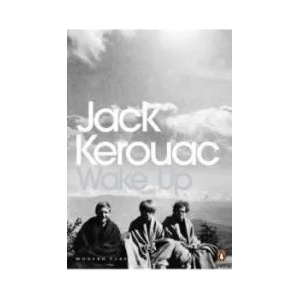 Wake Up | Jack Kerouac (ISBN: 9780141189468)