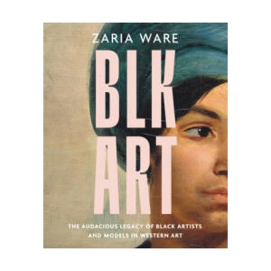BLK ART | WARE, ZARIA (ISBN: 9780063272415)